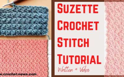 Suzette Crochet Stitch Tutorial | Written + Video