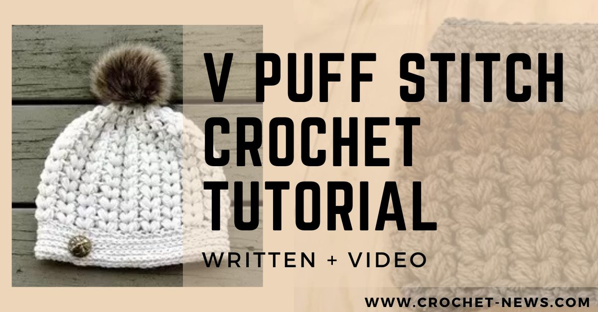 V-Puff-Stitch-Crochet-Tutorial-Written-Video