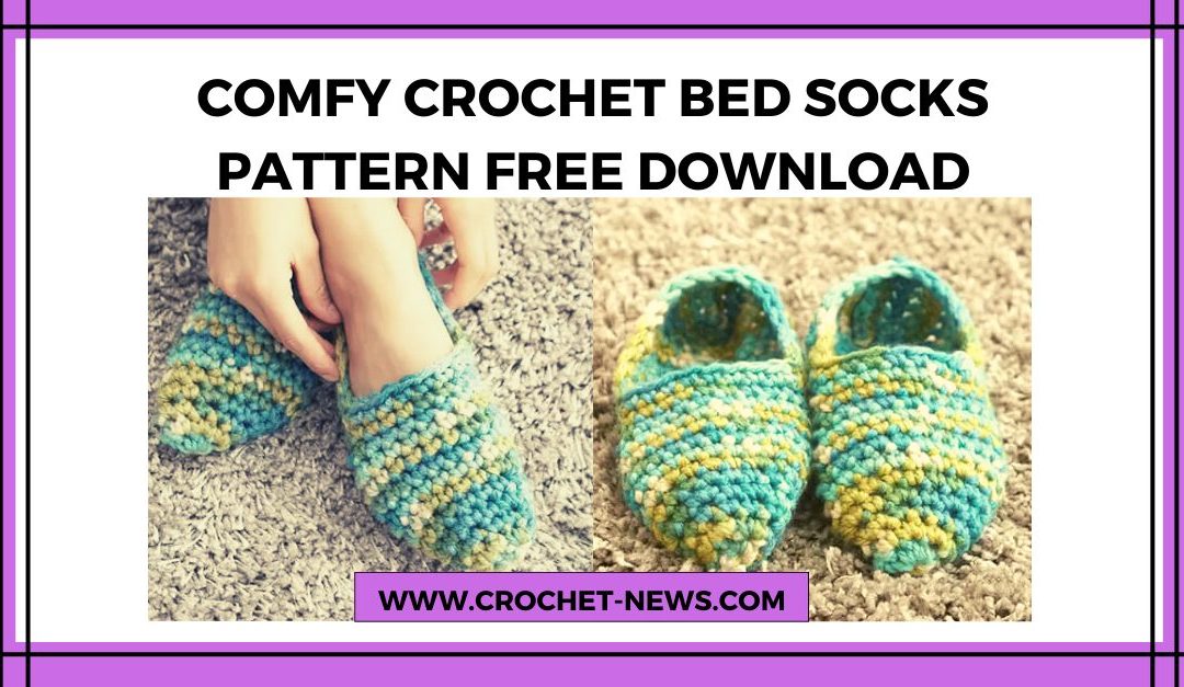 Comfy Crochet Bed Socks Pattern Free Download