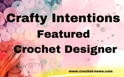 Crafty Intentions Featured Crochet Designer