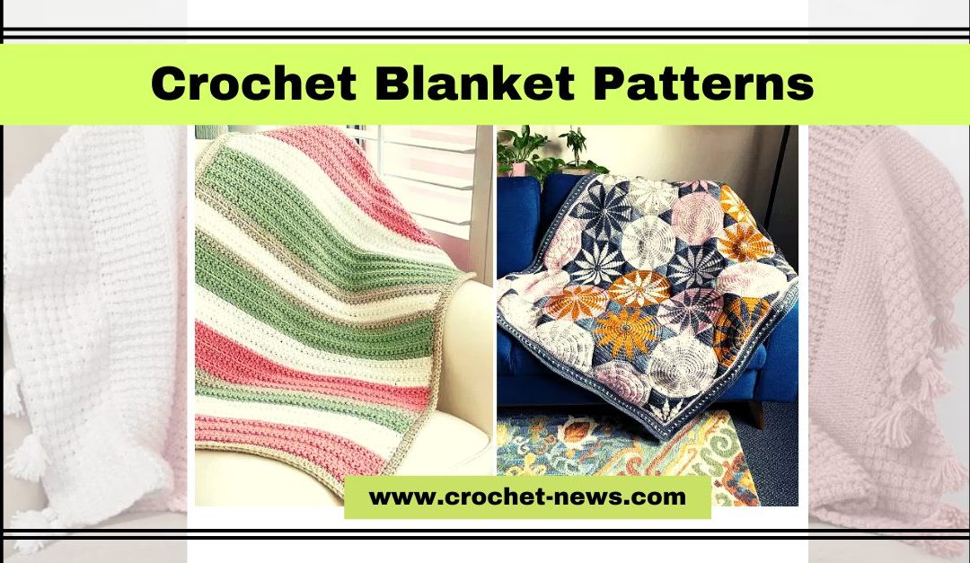 37 Crochet Blanket Patterns