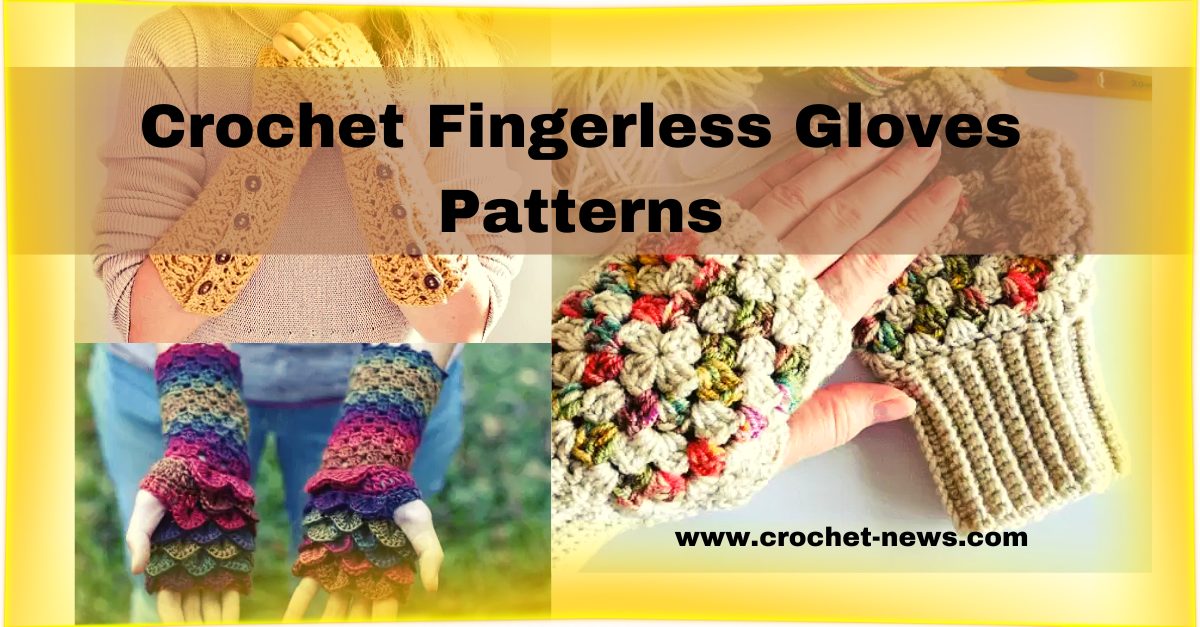 Crochet Fingerless Gloves Patterns