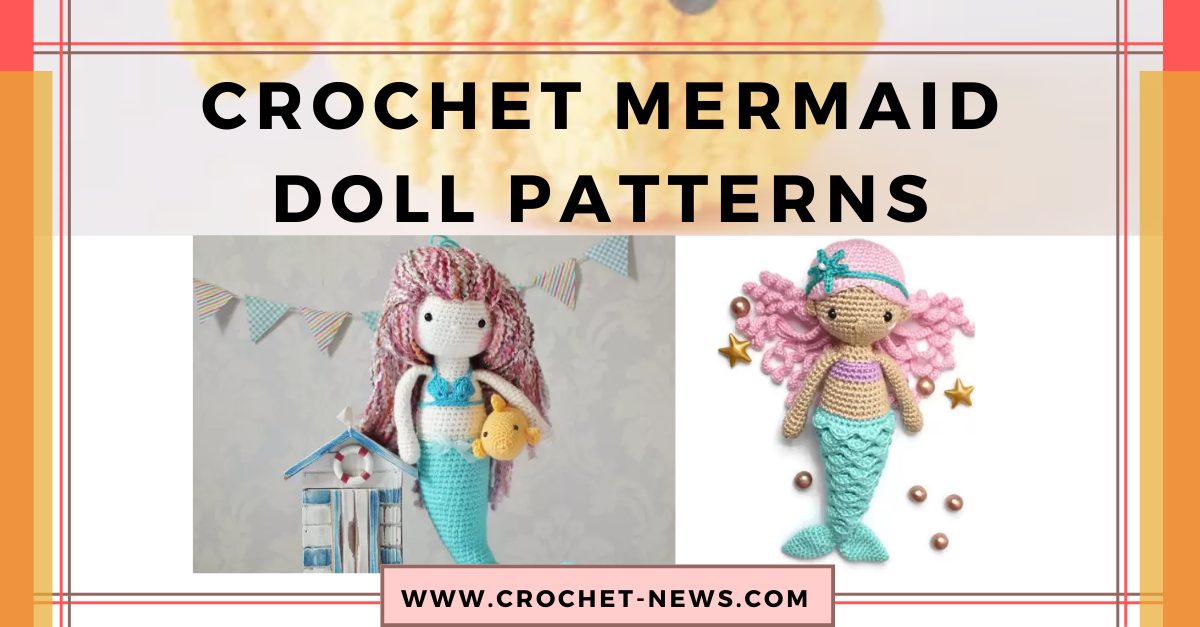 Crochet Mermaid Doll Patterns