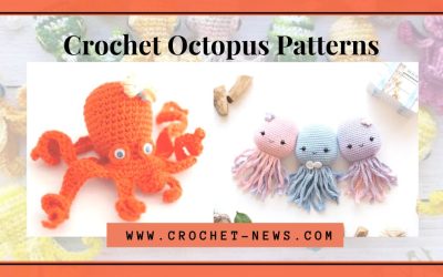 37 Crochet Octopus Patterns