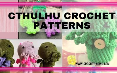 15 Cthulhu Crochet Patterns