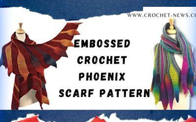Embossed Crochet Phoenix Scarf Pattern