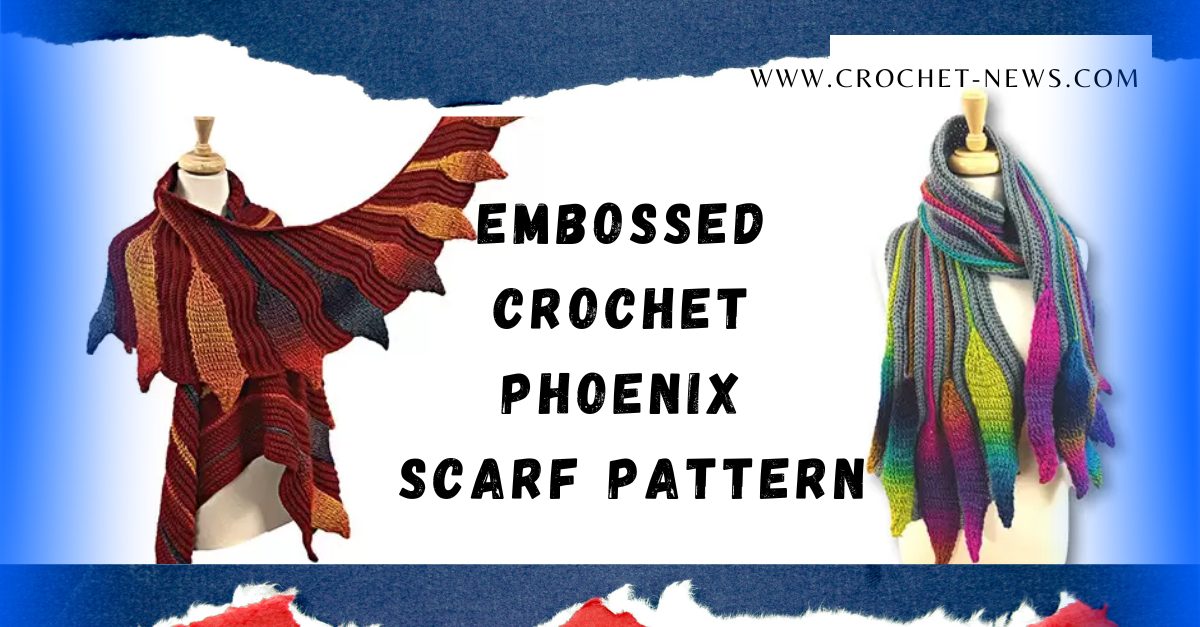 Embossed Crochet Phoenix Scarf Pattern (1)