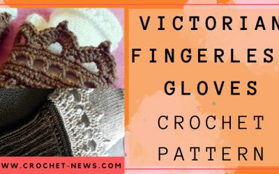 Victorian Fingerless Gloves Crochet Pattern