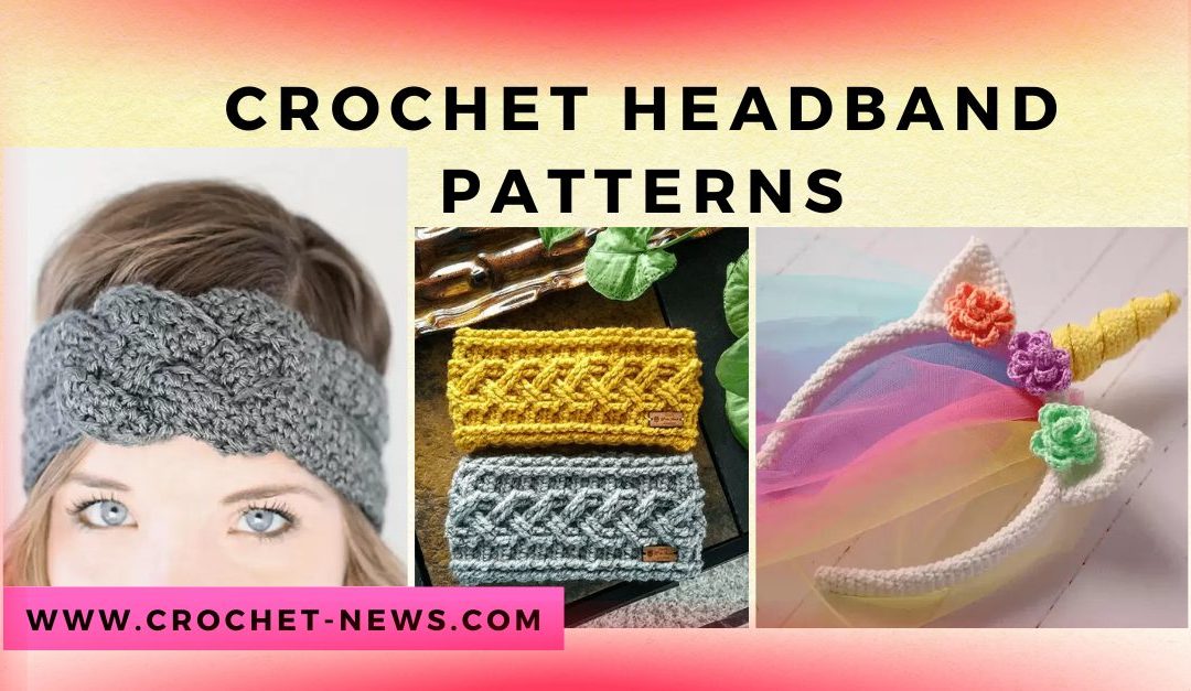 33 Crochet Headband Patterns