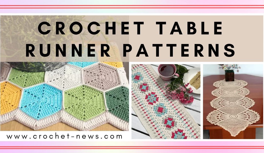 41 Crochet Table Runner Patterns