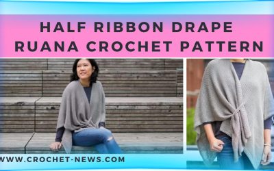 Half Ribbon Drape Ruana Crochet Pattern