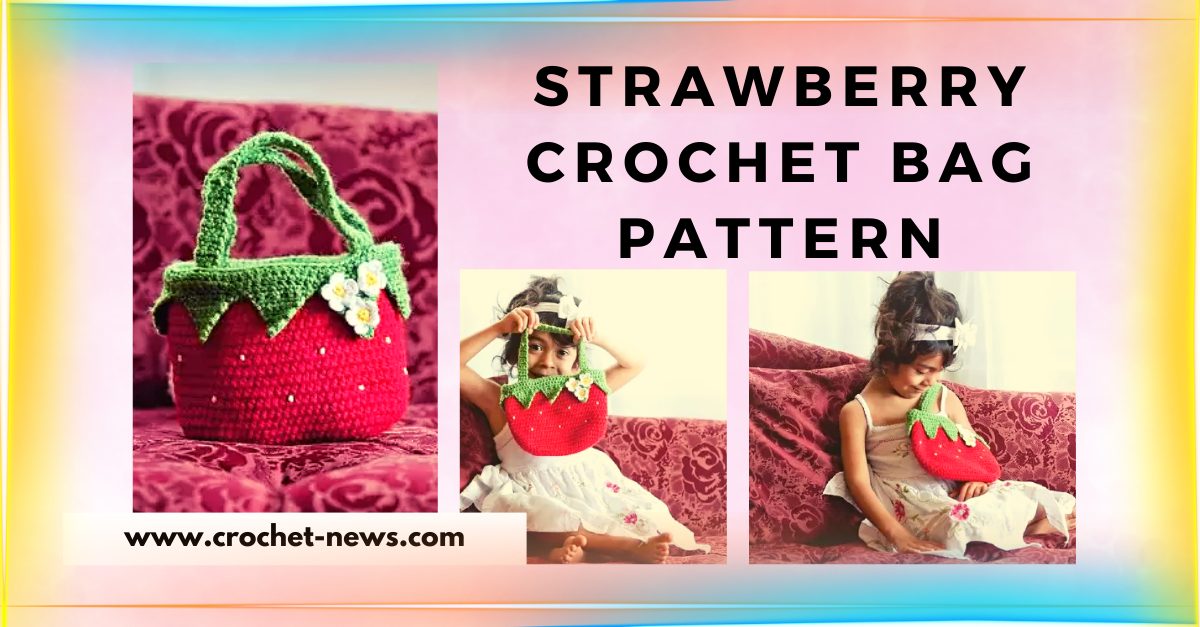 Strawberry Crochet Bag Pattern