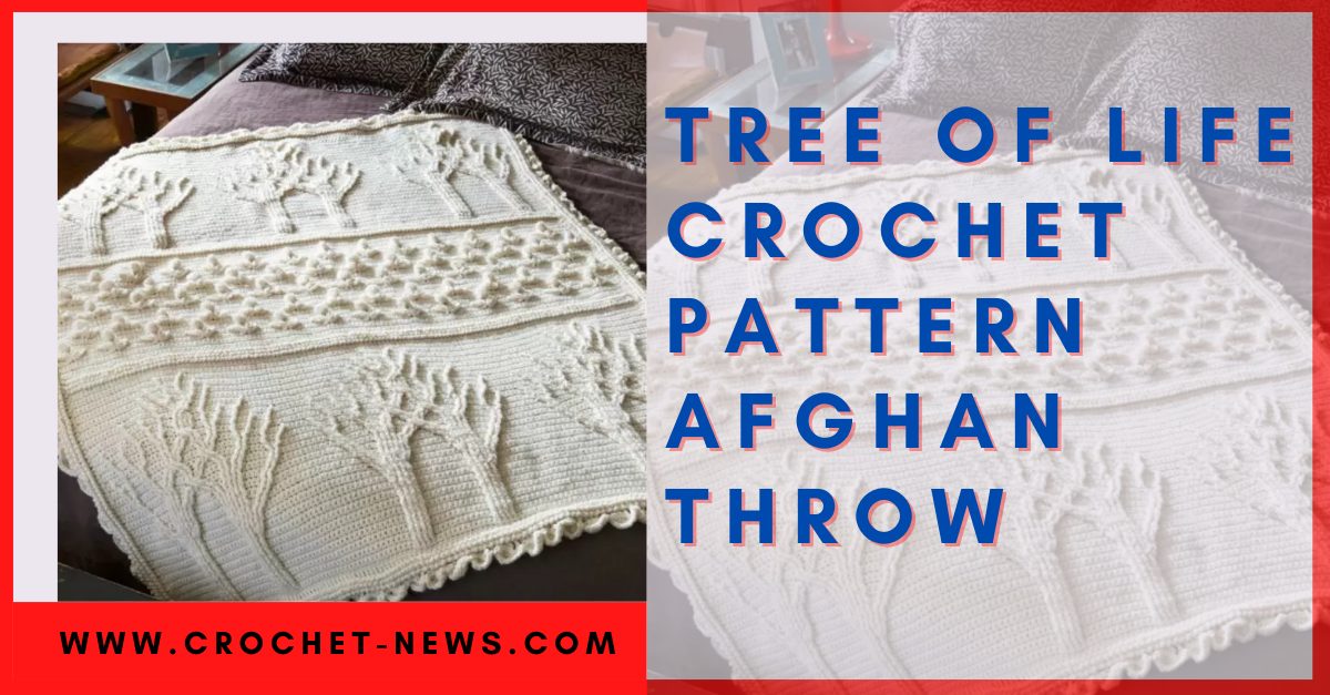 Tree of Life Crochet Pattern Afghan Throw