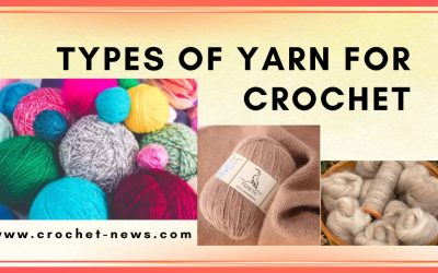 9 Types Of Yarn For Crochet