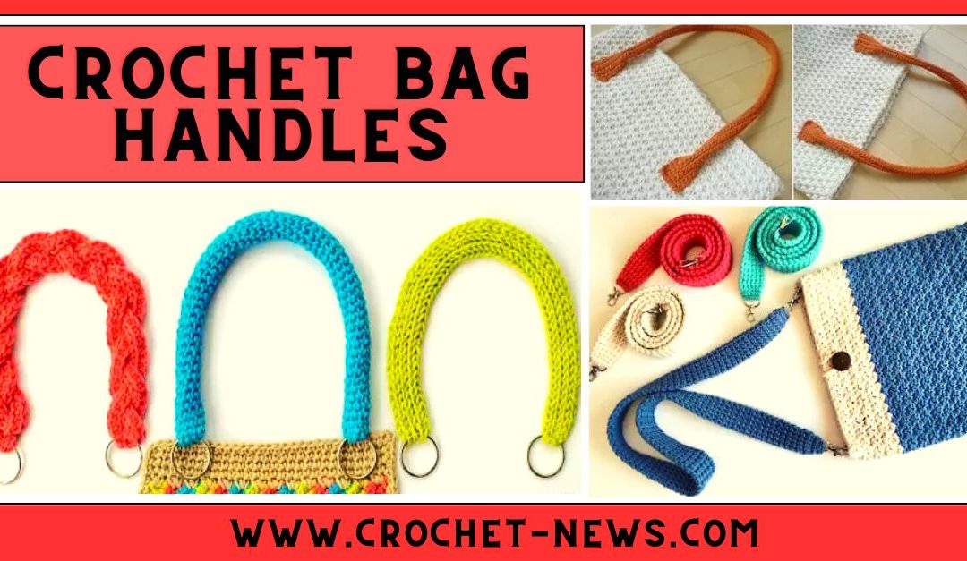 10 Crochet Bag Handles