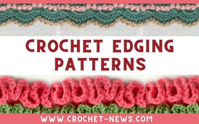 25 Crochet Edging Patterns