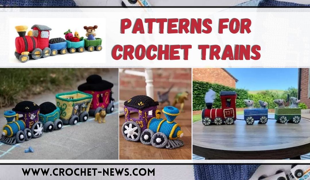 13 Crochet Train Patterns