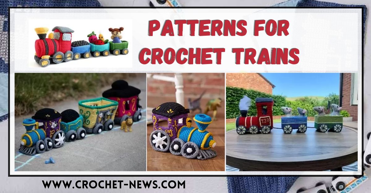 Patterns For Crochet Trains.