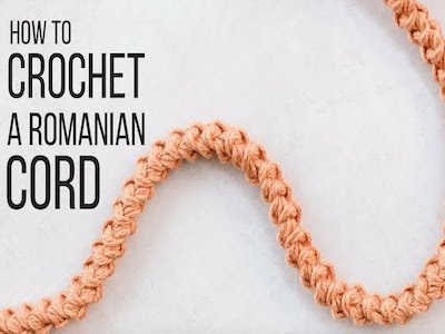  How To Crochet A Romanian Cord by Make And Do Crew