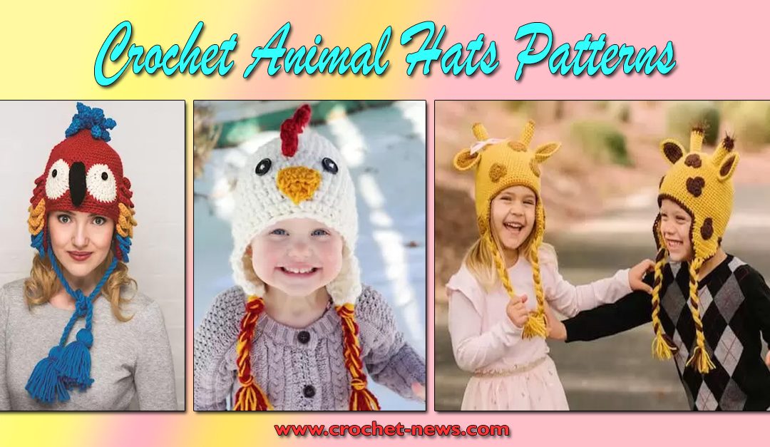 30 Crochet Animal Hats Patterns