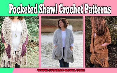 15 Pocketed Shawl Crochet Patterns