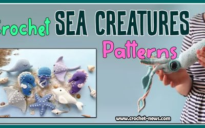 27 Crochet Sea Creatures Patterns