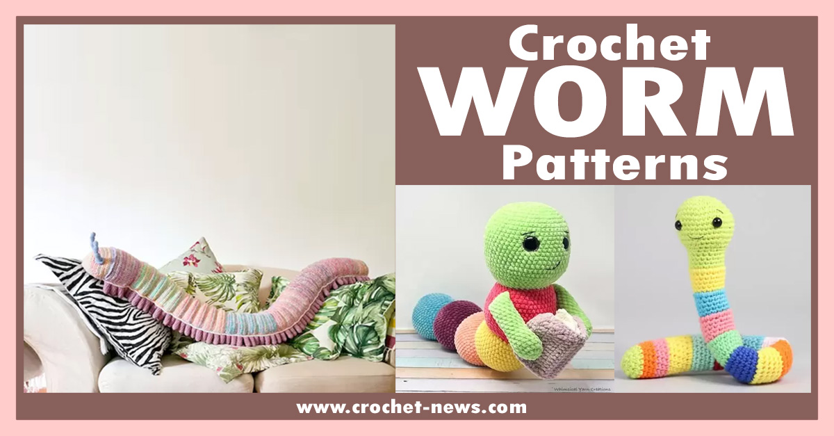 Crochet Worm Patterns