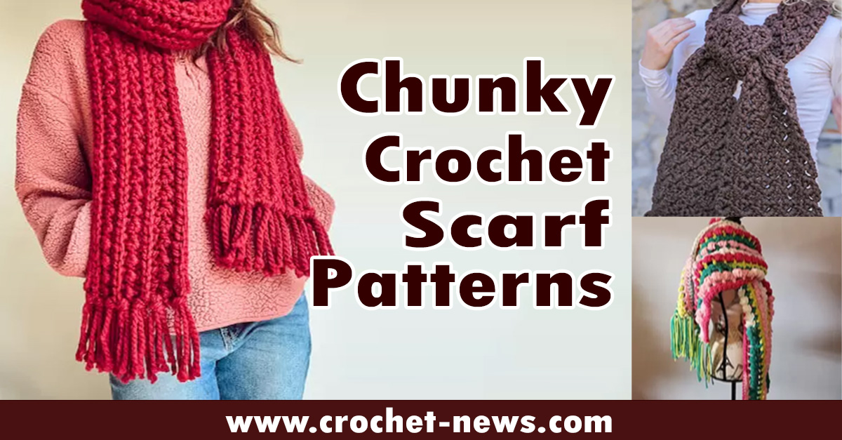 Chunky_Crochet Scarf Patterns