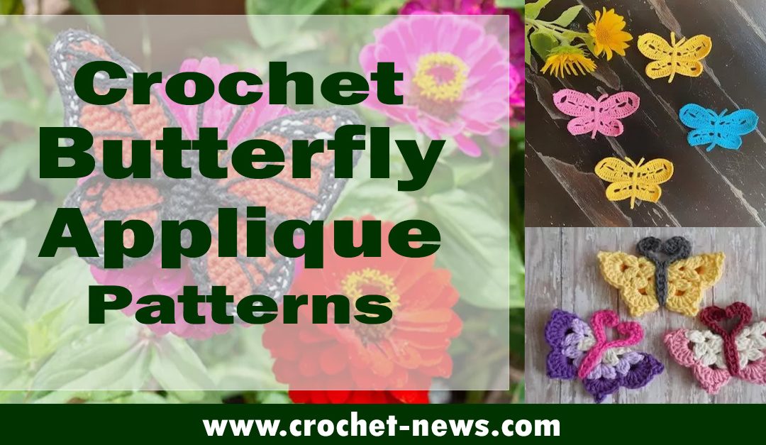 15 Crochet Butterfly Applique Patterns