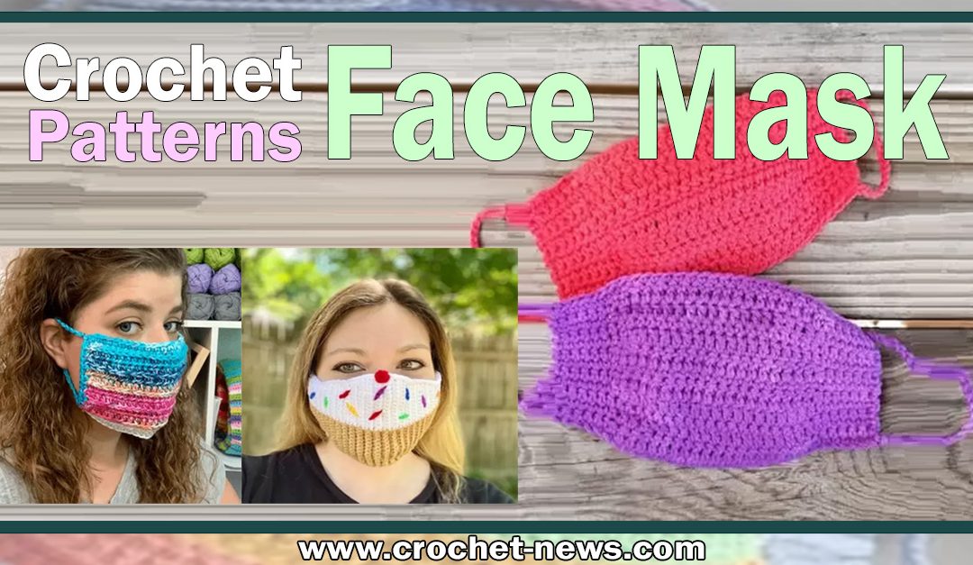 12 Crochet Face Mask Patterns