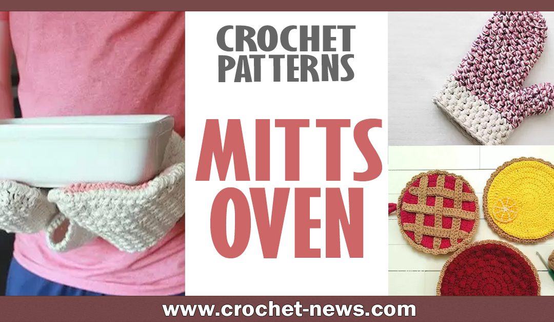 10 Crochet Oven Mitts Patterns