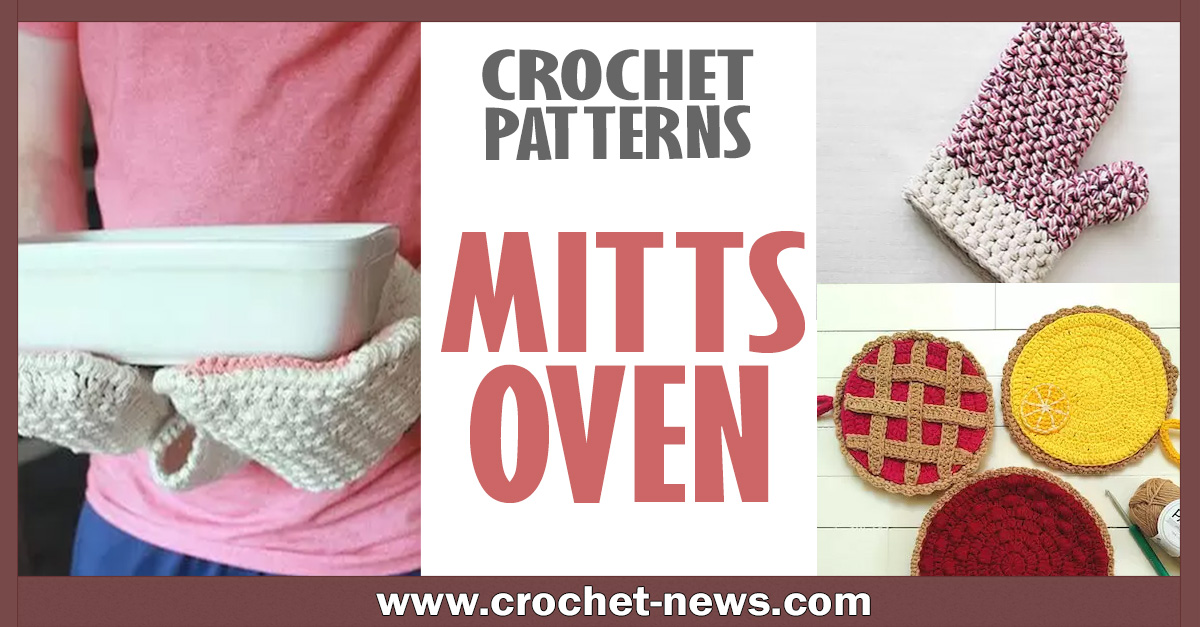 10 Crochet Oven Mitts Patterns Crochet News