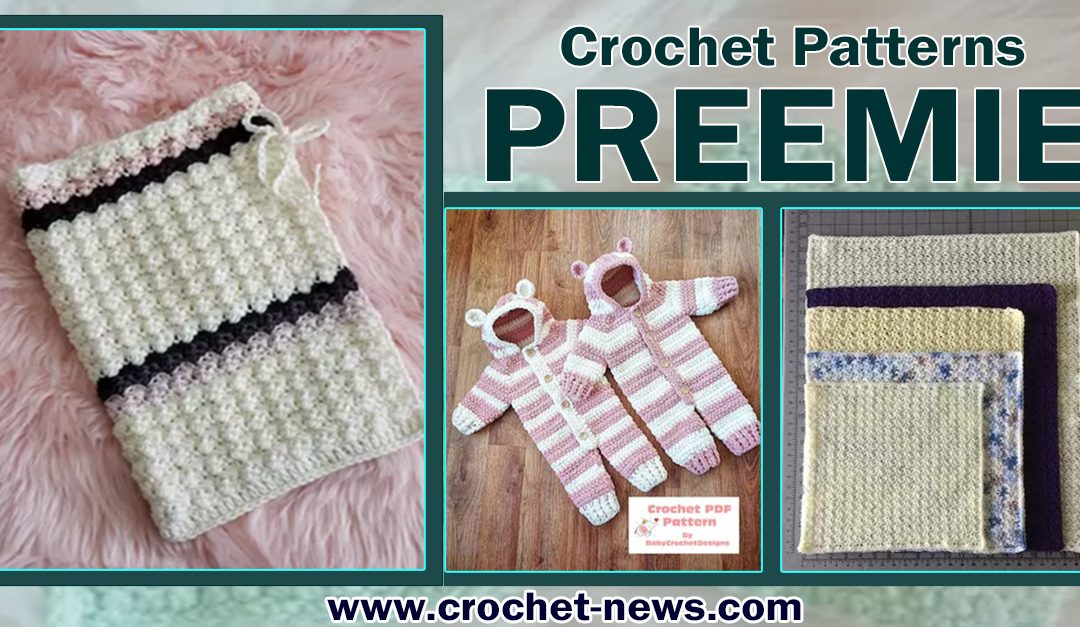 10 Preemie Crochet Patterns