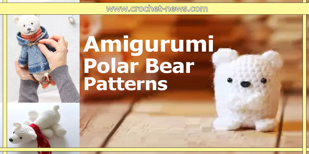 Amigurumi Polar Bear Patterns