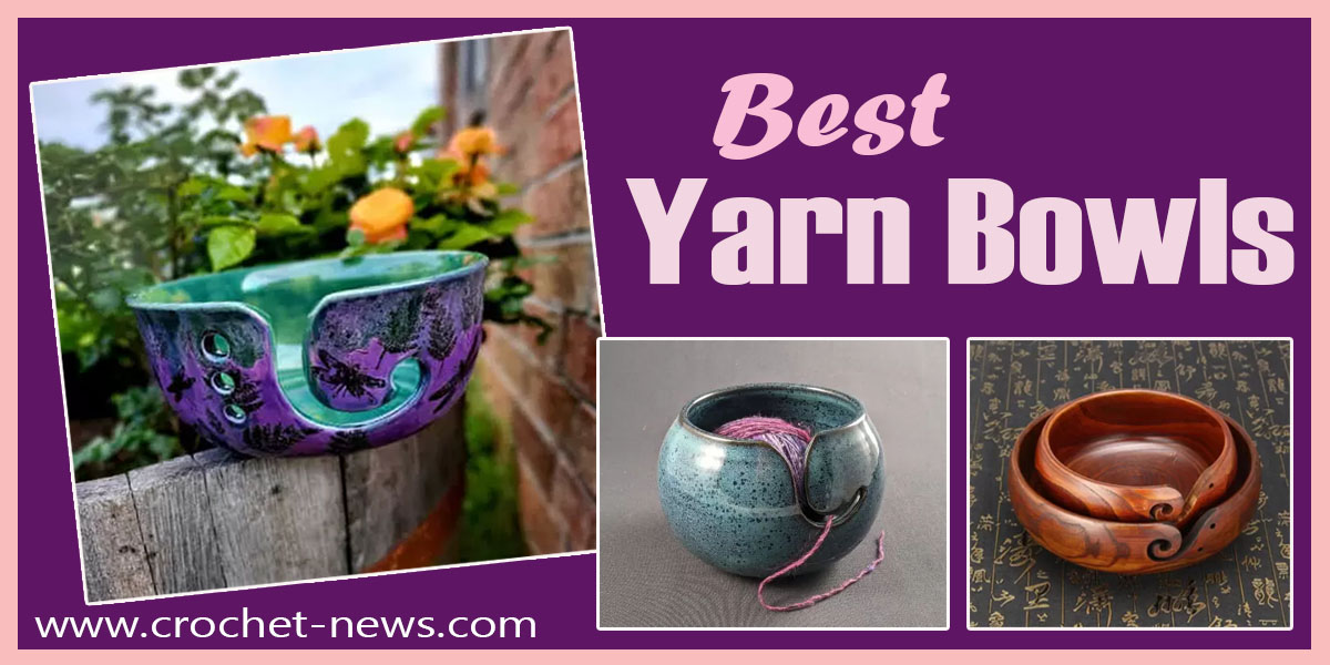 Best Yarn Bowls of 2023