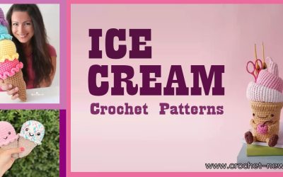 15 Crochet Ice Cream Patterns