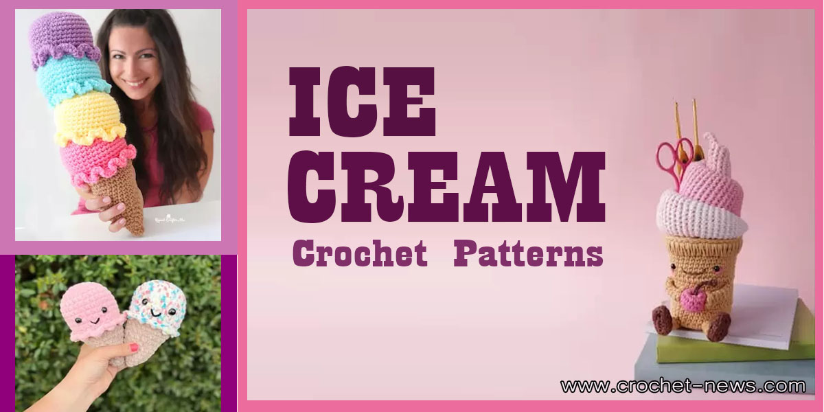 Crochet Ice Cream Patterns