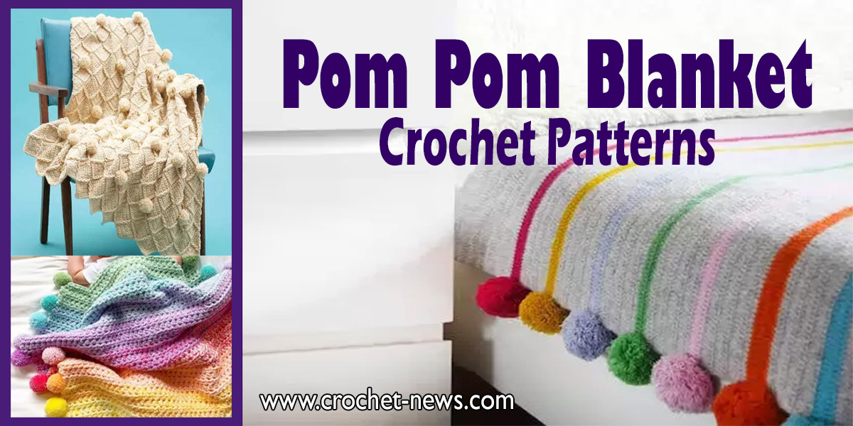 Crochet Pom Pom Blanket Patterns