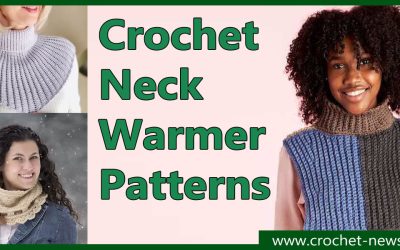 21 Crochet Neck Warmer Patterns