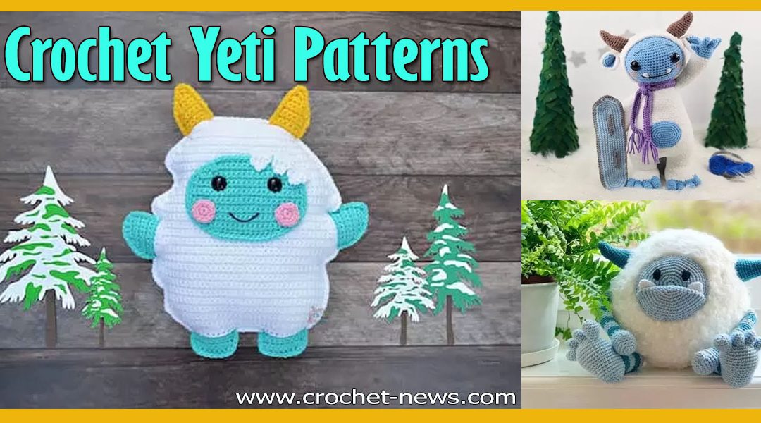 10 Crochet Yeti Patterns