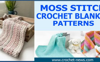 10 Moss Stitch Crochet Blanket Patterns
