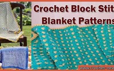 10 Crochet Block Stitch Blanket Patterns