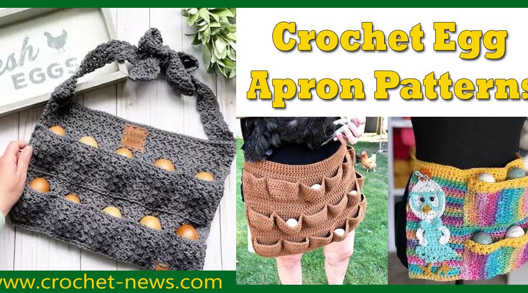 12 Crochet Egg Apron Patterns