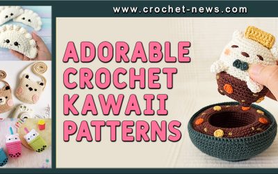 30 Adorable Crochet Kawaii Patterns