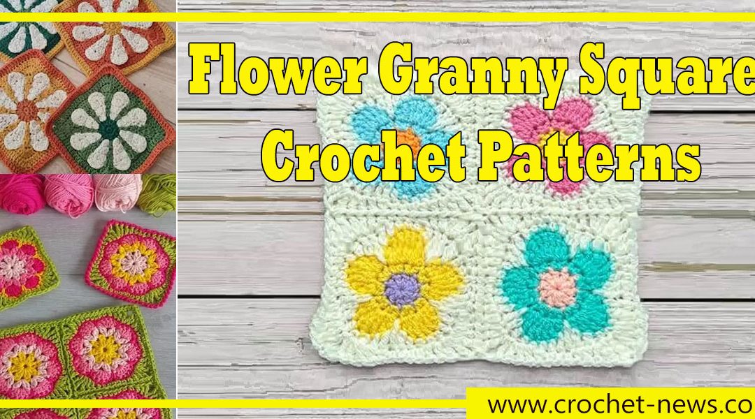 32 Flower Granny Square Crochet Patterns