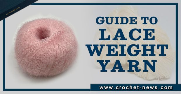 Guide to Lace Weight Yarn