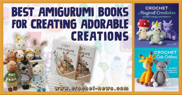 15 Best Amigurumi Books for Creating Adorable Creations