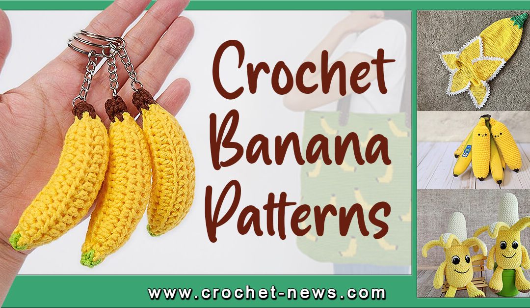 Banana Free Crochet Pattern - Peeled & Unpeeled
