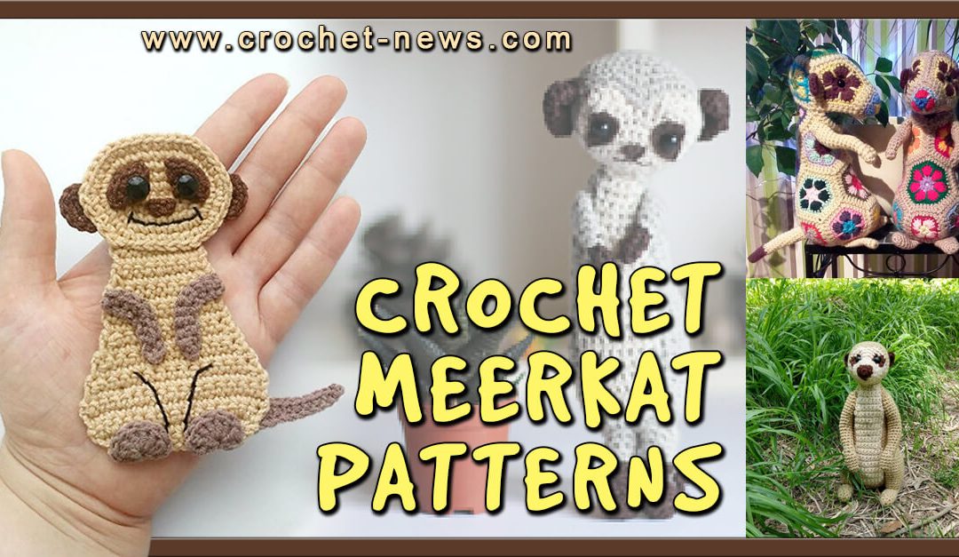 7 Crochet Meerkat Patterns