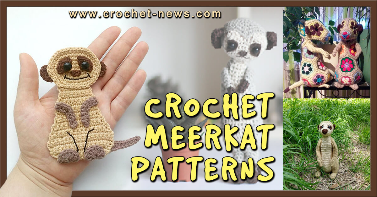 7 Crochet Meerkat Patterns